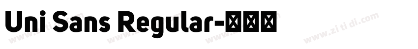 Uni Sans Regular字体转换